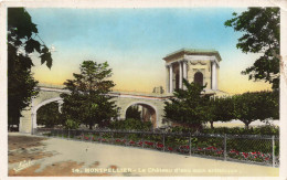 FRANCE - Montpellier - Vue Générale Sur Le Château D'au Coin Artistique - Vue De L'extérieur - Carte Postale Ancienne - Montpellier