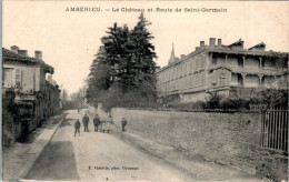 Ambérieu ?? Le Château Et Route De Saint-Germain Ain Cpa Ecrite Au Dos En TB.Etat - Non Classés