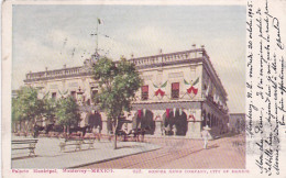 4812284México,  Palacio Municipal Monterrey. – 1905. (see Corners, See Sides) - Mexique