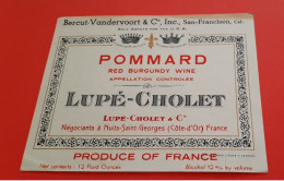 ETIQUETTE ANCIENNE NEUVE / POMMARD / RED BURGUNDY WINE / VIN ROUGE BOURGOGNE / LUPE - CHOLET - Bourgogne