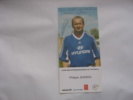 Football -  Autographe Philippe Jeannol - Handtekening