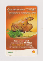 BULGARIA -  Shell Oil And Roast Chicken Chip  Phonecard - Bulgarije