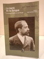 La Nació és La Lengua. El Pensament Lingüístic De Joan Maragall. Jaume Comellas I Colldeforns. 2008 - Cultural