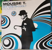 Mousse T. Feat. Emma Lanford – Is It 'Cos I'm Cool? (Remixes) - Maxi - 45 Rpm - Maxi-Single