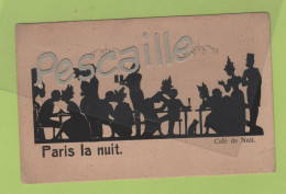 SILHOUETTE - CP PARIS LA NUIT - CAFE DE NUIT - EDITEUR ??? N° 12 - Scherenschnitt - Silhouette