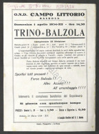 Calcio - Locandina Partita Campionato 3^ Divisione - Trino - U.S. Balzola - 1934 - Altri & Non Classificati