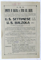 Calcio - Locandina Partita U.S. Settimese - U.S. Balzola - 1932 - Altri & Non Classificati