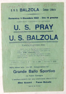 Calcio Locandina Partita 3^ Divisione - U.S. Pray - U.S. Balzola - 1932 - Altri & Non Classificati