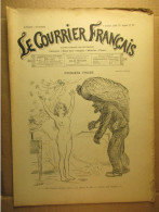 Le Courrier Français - Illustré - 7 Octobre 1894 - N° 40 - Littérature, Beaux Arts, Théatres, Médecine, Finance - Revues Anciennes - Avant 1900