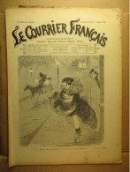 Le Courrier Français - Illustré - 21 Octobre 1894 - N° 42 - Littérature, Beaux Arts, Théatres, Médecine, Finance - Revues Anciennes - Avant 1900