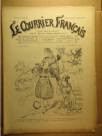 Le Courrier Français - Illustré - 28 Octobre 1894 - N° 43 - Littérature, Beaux Arts, Théatres, Médecine, Finance - Revues Anciennes - Avant 1900