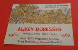 ETIQUETTE ANCIENNE NEUVE / AUXEY - DURESSES 1962 / RENE ROY A AUXEY - DURESSES - Bourgogne