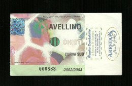 Biglietto Di Ingresso - Partita Lega Calcio Avellino - Chieti 2002-2003 - Altri & Non Classificati