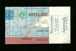Biglietto Di Ingresso - Partita Lega Calcio Avellino - Sanbenedettese 2002-2003 - Altri & Non Classificati