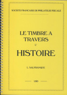 (LIV) – LE TIMBRE (FISCAL) A TRAVERS L'HISTOIRE – L SALFRANQUE – 1890 - Belastingzegels