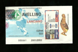 Biglietto Di Ingresso - Partita Lega Calcio Avellino - Lanciano 2001-2002 - Altri & Non Classificati