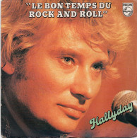 DISQUE VINYL 45 T DU CHANTEUR FRANCAIS JOHNNY HALLYDAY - LE BON TEMPS DU ROCK AND ROLL - Autres & Non Classés