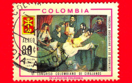 COLOMBIA - Usato - 1967 - 6° Congresso Nazionale Di Chirurgia, Bogotá - Primo Intervento Cesareo In America Latina - 80 - Colombia