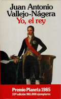 Yo, El Rey - Juan Antonio Vallejo-Nágera - Letteratura