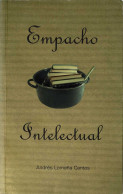 Empacho Intelectual (dedicado) - Andrés Lomeña Cantos - Literature