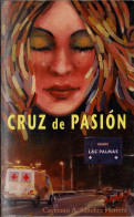 Cruz De Pasión (dedicado) - Cayetano A. Sánchez Herrera - Letteratura