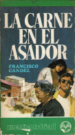 La Carne En El Asador - Francisco Candel - Pensamiento