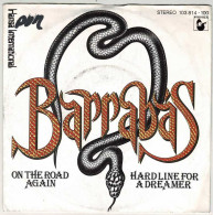 Barrabás - On The Road Again / Hardline For A Dreamer. Single - Altri & Non Classificati