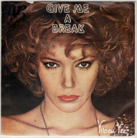 Vivien Vee - Give Me A Break / Finally Allone. Single - Sonstige & Ohne Zuordnung