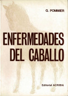 Enfermedades Del Caballo - G. Pommier - Practical