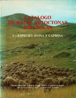 Catálogo De Razas Autóctonas Españolas. 1. Especies Ovina Y Caprina - Práctico