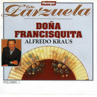 Alfredo Kraus - Tiempo De Zarzuela 7. Doña Francisquita (1). CD - Classical