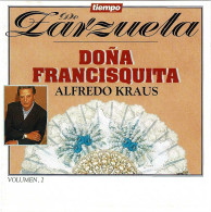 Alfredo Kraus - Tiempo De Zarzuela 8. Doña Francisquita (2). CD - Classique