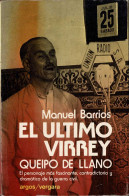 El último Virrey. Queipo De Llano - Manuel Barrios - Biografieën