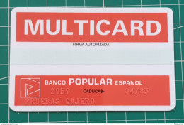 SPAIN CREDIT CARD MULTICARD BANCO POPULAR 04/83 - Tarjetas De Crédito (caducidad Min 10 Años)