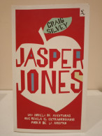 Jasper Jones. Una Novela De Aventuras Que Revela El Extraordinario Poder De La Amistad. Craig Silvey. Seix Barral. 2010. - Acción, Aventuras