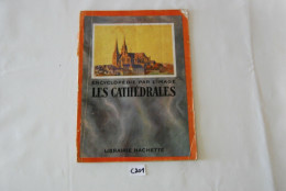 C201 Livret - L'encyclopédie Par L'image - Hachette - Les Cathédrales - Enciclopedie