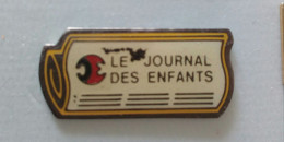 Pin's Le Journal Des Enfants - Médias