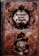 Grimoire Secret D'Angèle - Potions Et Petits Points Enchantés. - Pelet Mélanie - 2023 - Esotérisme