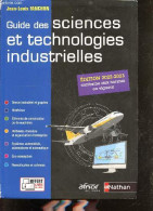 Guide Des Sciences Et Technologies Industrielles - édition 2022-2023 Conforme Aux Normes En Vigueur. - Fanchon Jean-Loui - Do-it-yourself / Technical