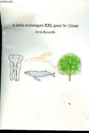 5 Défis Techniques XXL Pour Le Climat. - Bonnelle Denis - 2023 - Natur