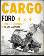 Publicité Automobile CARGO FORD 4 X 4 Tous Terrains 4 Roues Motrices - Pubblicitari