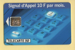 Télécarte 1993 : SIGNAL D'APPEL 10F Par Mois / 50 Unités / Numéro 45779 / 05-93 (voir Puce Et Numéro Au Dos) - 1993