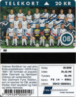 Denmark - Fyns - OB Football Team - TDFS014 (With Signature Of Goalkeeper Lars Høgh) - 01.1995, 20kr, Used - Denmark