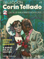 Selección Corin Tellado No. 1. Vivimos Como Queremos. A Bordo Viaja El Destino - Literatuur