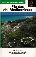Plantas Del Mediterráneo. Guías De Naturaleza Blume - Bayer, Butler, Finkenzeller Y Grau - Práctico