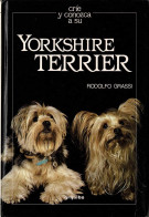 Críe Y Conozca A Su Yorkshire Terrier - Rodolfo Grassi - Andere & Zonder Classificatie