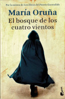 El Bosque De Los Cuatro Vientos - María Oruña - Literatura