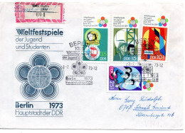 63176 - DDR - 1973 - Weltfestspiele Satz A FDC & R-FDC SoStpl BERLIN -> Westdeutschland - Lettres & Documents