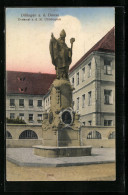 AK Dillingen A. D. Donau, Denkmal A. D. St. Ulrichsplatz  - Dillingen