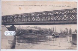 BELLEVILLE-SUR-SAONE- LE PONT-PASSAGE DU PARISIEN - Belleville Sur Saone